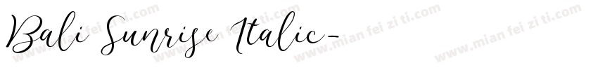 Bali Sunrise Italic字体转换
